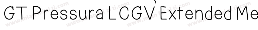 GT Pressura LCGV Extended Medium字体转换